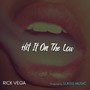 Hit It on the Low (Explicit)