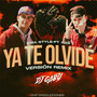 Ya Te Olvide (Remix)