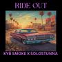 RIDE OUT (feat. solostunna) [Explicit]