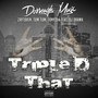 Triple D That (Explicit)