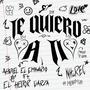 Te Quiero A Ti (feat. Abdiel El Emisario)