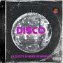 DISCO (feat. MAXXMONEYGOD) [Explicit]