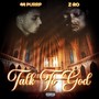 Talk to God (Explicit)