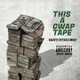 This A Gwap Tape (Explicit)