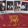 Hotel July (Explicit)