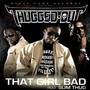 That Girl Bad (Feat. Slim Thug) - Single