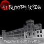 47 Bloody Acres (Explicit)