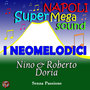 I Neomelodici - Nino & Roberto Doria - Senza Passione