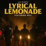 Lyrical Lemonade (feat. Migi) [Explicit]