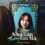 Nhà Còn Thương Em Mà (Theme Song From 