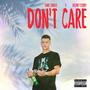 Don't Care (feat. Destiny Flexboy) [Explicit]