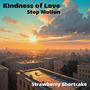 Kindness of Love