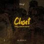 Closet (feat. Kalahari Dié, Asster & VIMO$OUND) [Explicit]