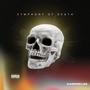 Symphony Of Death (Explicit)