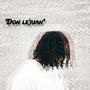 Don Le'juan (Explicit)