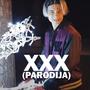 XXX (PARODIJA) [Explicit]