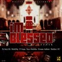 I'm Blessed (feat. MickiNaj, D'Atopa, Kwame Anthem, Sheldon, Deeboaz, Oc & Kayo Marbilus) [Explicit]