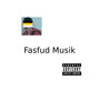 Fasfud Musik (Explicit)
