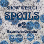 SPOILS #2 Azurite in Granite (Selected Version)