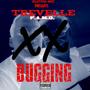 BUGGING (Explicit)