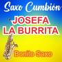 SAXO CUMBIÓN Josefa la Burrita