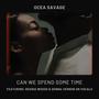 Can We Spend Some Time (feat. Regina Woods-vocals & Donna Vernon-vocals)