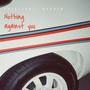 Nothing against you (Explicit)