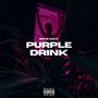 Purple Drink (Explicit)