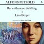 Der entlassene Sträfling / Lina Berger