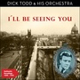 I'll Be Seeing You (Authentic Recordings 1940 - 42)