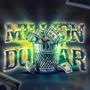 MEGA MILLION DOLLAR (Explicit)