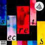 Secrets (feat. Jtthedreamer, Starpav, Black°Adam & Boregard.) [Explicit]