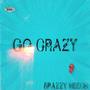 Go crazy (Explicit)