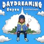 Daydreamin (Explicit)