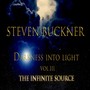 Darkness into Light, Vol III: The Infinite Source