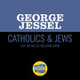 Catholics & Jews (Live On The Ed Sullivan Show, February 18, 1962)