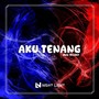 DJ AKU TENANG MENGKANE