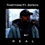 Real (feat. Zepeck) [Explicit]