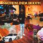 Mayhem Inda Booth (Explicit)