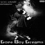 Dope Boy Dreams (Explicit)