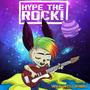 Hype The Rock! (Explicit)