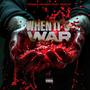 WHEN ITS WAR (feat. PARKAY) [Explicit]