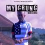 My Grung (feat. 1neDdan) [Explicit]