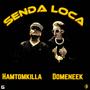 Senda Loca (feat. Ham) [Explicit]