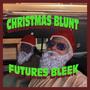 Christmas Blunt (Explicit)