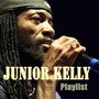 Junior Kelly : Playlist
