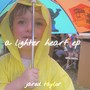 A Lighter Heart EP