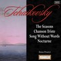 Tchaikovsky: The Seasons - Chanson Triste - Song Without Words - Nocturne