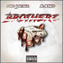 BROTHERZ (Explicit)