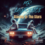 Staring @ tha Stars (Explicit)